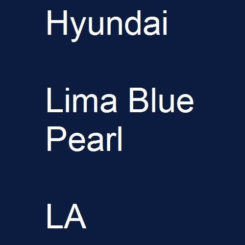 Hyundai, Lima Blue Pearl, LA.